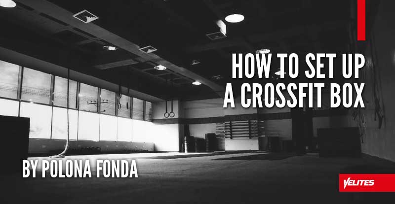 set up a CrossFit box step by step